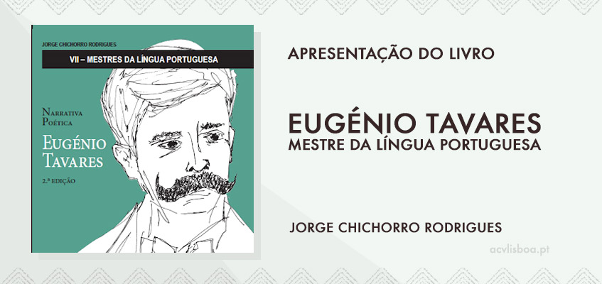 Eugénio Tavares - Mestre da Língua Portuguesa