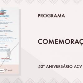 Programa das Comemorações do 52º Aniversário da ACV